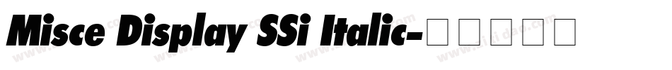 Misce Display SSi Italic字体转换
